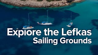 Explore Together Sail the Lefkas Flotilla Grounds [upl. by Dayiz]