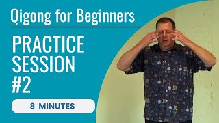 8 Minute Qigong for Beginners Practice Session 2 Gathering Breath with Extended Exhale [upl. by Simara]