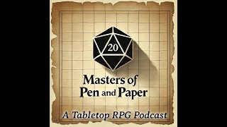 Masters of Pen and Paper Podcast Episode 6 Dungeon Crawl Classics [upl. by Mallin]