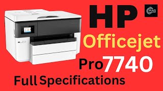 HP printer officejet pro 7740 specifications  HP OfficeJet Pro 7740 A3 Colour Multifunction [upl. by Sanferd]