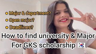 How to find university and major for gks scholarship 2025 gksscholarship [upl. by Ashien]