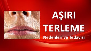 AŞIRI TERLEME Nedenleri veTedavisi [upl. by Yseult]