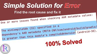 Fix quotThe minCompileSdk 31 specified in a dependencys AAR metadata is greater than this modulequot [upl. by Weinreb]