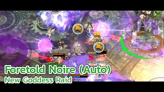 Foretold Noir Auto Match  Goddess Raid Tree of Savior [upl. by Atcele]