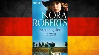 Einklang der Herzen von Nora Roberts  Hörbuch Komplett  Deutsch [upl. by Gerdy]