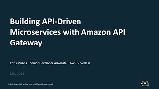 Building APIDriven Microservices with Amazon API Gateway  AWS Online Tech Talks [upl. by Elatsyrk]