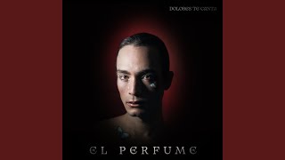 El Perfume [upl. by Odrautse]