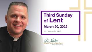 Sunday March 20 2022 4th Sunday of Lent with Fr Chris Alar MIC [upl. by Allebasi275]