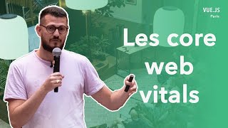 Core web vitals  Nicolas Frizzarin  Vuejs Paris 26 [upl. by Eatnoled113]