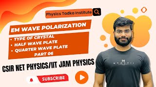 polarization of em waves  half wave plate  type of doubly refracting crystal  part 06  csir net [upl. by Aneres]