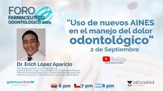 quotUso de nuevos AINES en el manejo del dolor odontológicoquot 1er FORO FARMACEUTICO ODONTOLOGICO [upl. by Attey]