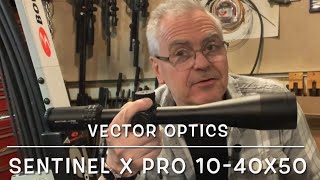 Table top review for the Vector optics Sentinel X Pro 1040x50 scope super clear glass [upl. by Meeker]