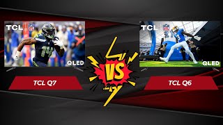 TCL Q7 vs Q6 What is Better in TCL Q7 [upl. by Ahsemaj990]