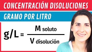 Concentración GRAMO POR LITRO ⚗️ Disoluciones [upl. by Harlen]