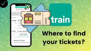 Where to find your tickets in Trainline [upl. by Samaj]