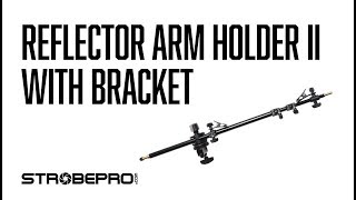 STROBEPRO REFLECTOR ARM HOLDER II WITH BRACKET [upl. by Ecnedurp]