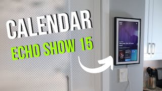 Set Up Your Calendar on the Echo Show 15 [upl. by Lorre]