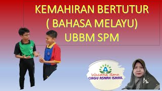 UJIAN BERTUTUR SPM [upl. by Eocsor841]