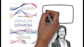 Generación Dopamina Anne Lembke  Resumen Animado [upl. by Auqinahs714]