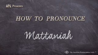 How to Pronounce Mattaniah Real Life Examples [upl. by Earla]