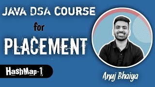 Java DSA Placement Course  Lecture  36 Hashing amp Hasmap 1  Anuj Bhaiya [upl. by Aij]