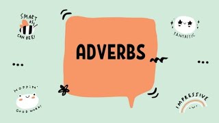 ADVERB Definition Types and Example Sentence [upl. by Airreis]