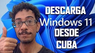 DESCARGA WINDOWS 11 DESDE TU PC EN CUBA MiCubaHardware [upl. by Oicafinob]