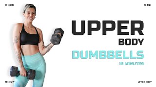 10 MIN DUMBBELL WORKOUT  AT HOME [upl. by Nysilla483]