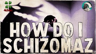 How do i Schizomaz [upl. by Camp]