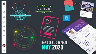 Top CSS amp JS Effects  May 2023 [upl. by Yeliab]