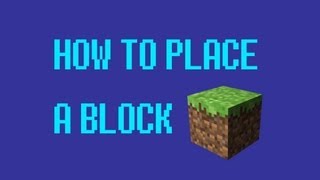 Minecraft  How To Place A Block [upl. by Berey]