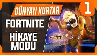 FORTNITE DÜNYAYI KURTAR HİKAYE MODU OYNADIM TÜRKÇE ALTYAZI [upl. by Baxie768]