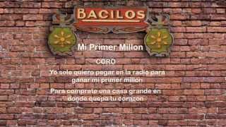 Mi Primer Millon Bacilos  Con Letra [upl. by Annahahs]