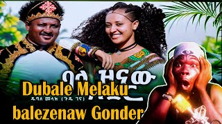 Dubale Melaku Balezenaw Gonder  New Ethiopian Music 2024 🇪🇹 [upl. by Ydualc]