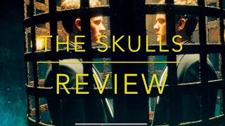 The Skulls Review [upl. by Stephens]