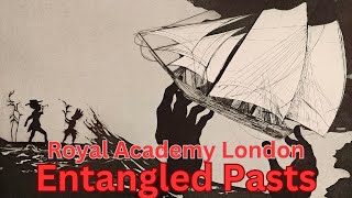 Entangled Pasts How well does the Royal Academy confront its colonial past [upl. by Akemet]