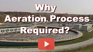 Why Aeration Process in Wastewater Treatment is Required [upl. by Markus]