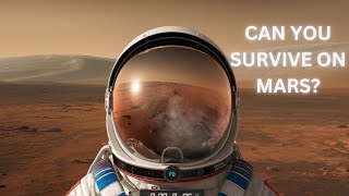 Can you survive on Mars [upl. by Vivle]