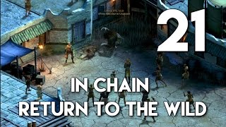 Tyranny Path of The Damned Walkthrough  In Chain Return to the Wild  Part 21 [upl. by Feliks801]