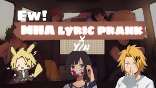 Ew  MHA x YN  lyric prank ft Kaminariread description [upl. by Ayrb]