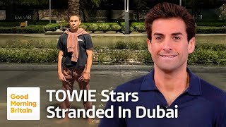 TOWIE Stars Joey Essex and James Argent Left Stranded in the Dubai Floods [upl. by Augie46]