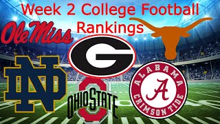 My Week 2 College Football Rankings  Updated Playoff Predictions [upl. by Zacek]