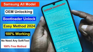 How To Bootloader Unlock Samsung Phone  OEM Unlock Samsung All Model Bootloader Unlock Samsung [upl. by Charmine]