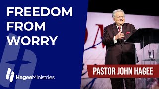 Pastor John Hagee  quotFreedom From Worryquot [upl. by Charpentier]