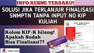 TERBARU TIDAK ISI NO KIP KULIAH TAPI SUDAH FINALISASI PENDAFTARAN  KAPAN BISA ISI NOMOR KIPK [upl. by Laughlin356]