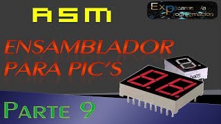 Programación en EnsambladorASM para PICContador 099PIC16F877A [upl. by Oswal151]