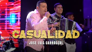 CASUALIDAD  JOSE LUIS CARRASCAL Live [upl. by Rengia]