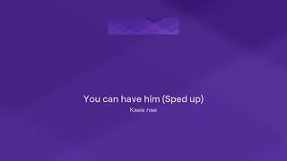 You can have him Sped up [upl. by Darrej]