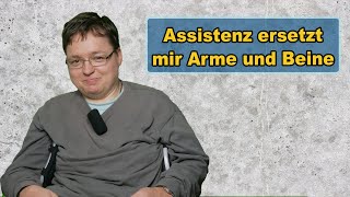 Leben mit persönlicher Assistenz  Dank IHR nehme ich wieder aktiv am Leben teil  Normalo TV [upl. by Sherill]