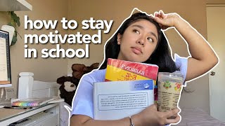 how to stay motivated in school 7 doable tips [upl. by Rehpotsirhc]